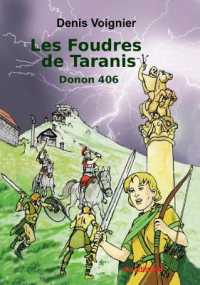 LES FOUDRES DE TARANIS / DONON 406