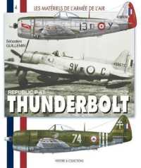 Republic P-47 Thunderbolt (Les Materials De L'armee De L'air)