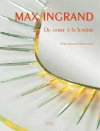INGRAND MAX : DU VERRE A LA LUMIERE