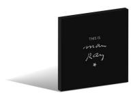 これがマン・レイだ<br>THIS IS MAN RAY (+DVD) (COLLECTIONNEUR)