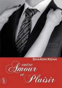 ENTRE AMOUR ET PLAISIR