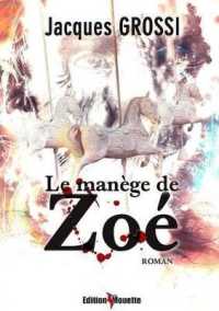 LE MANEGE DE ZOE
