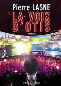LA VOIX D'OTIS