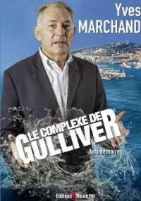 LE COMPLEXE DE GULLIVER