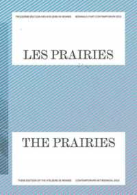 LES PRAIRIES - LES ATELIERS DE RENNES - BIENNALE D'ART CONTEMPORAIN 2012