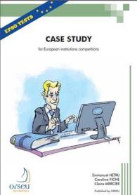 CASE STUDY FOR EUROPEAN INSTITUTION COMPETITIONS