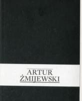 Artur Zmijewski : Scenarios de Dissidence / Scenarios of Dissidence （Bilingual）
