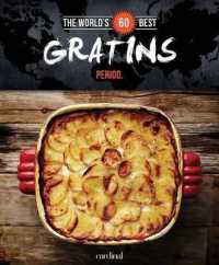 World's 60 Best Gratins... Period. (World's 60 Best Collection)