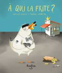A QUI LA FRITE ?