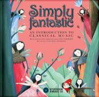 Simply Fantastic : An Introduction to Classical Music