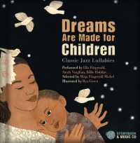 Dreams Are Made for Children : Classic Jazz Lullabies performed by Ella Fitzgerald, Sarah Vaughan, Billie Holiday...