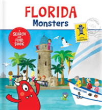 Florida Monsters : A Search and Find Book