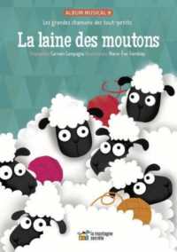 LES GRANDES CHANSONS DES TOUT-PETITS - LA LAINE DES MOUTONS