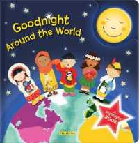 Goodnight around the World : A Nightlight Book
