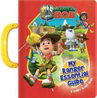 Ranger Rob: My Essential Ranger Guide : A Carry Along Book -- Board book