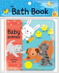 Baby Animals: a Spotting Game (My Bath Book) : (My Bath Book)