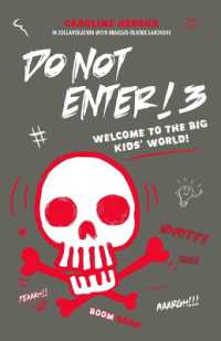 Do Not Enter! 3 : Welcome to the Big Kids' World! (Do Not Enter!)