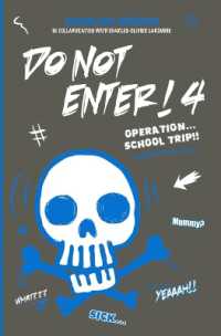 Do Not Enter! 4 : Operation...School Trip (Do Not Enter)