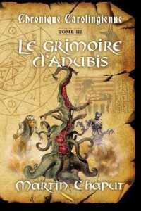 CHRONIQUE CAROLINGIENNE V 03 LE GRIMOIRE D'ANUBIS