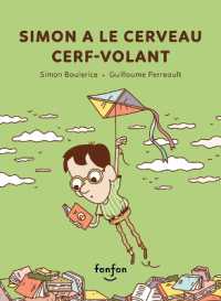 Simon a Le Cerveau Cerf-Volant