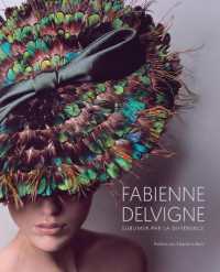 Fabienne Delvigne : Sublimating through Difference