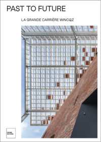 PAST TO FUTURE - LA GRANDE CARRIERE WINCQZ - EDITION BILINGUE