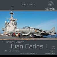 Juan Carlos I - Spanish Aircraft Carrier : Aircraft Carrier in Detail (Duke Hawkins)
