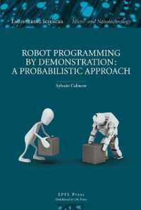 Robot Programming by Demonstration : A Probabilistic Approach