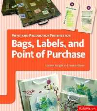 Print and Production Finishes for Bags, Labels and Point of Purchase