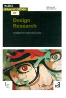 BASICS GRAPHIC DESIGN 02 DESIGN SOLUTIONS RESEARCH IN PRACTICE /ANGLAIS
