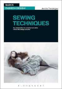 Sewing Techniques : An Introduction to Construction Skills within the Design Process (Basics Fashion Design)