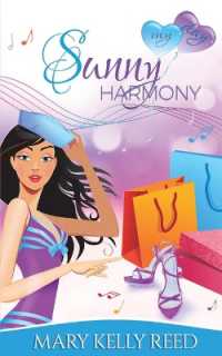Sunny Harmony : An Enemies to Lovers Romantic Comedy (My Day)
