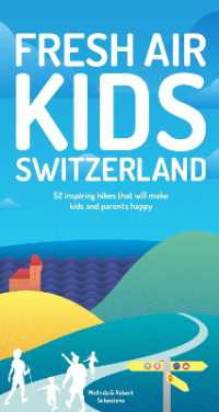 FRESH AIR KIDS SWITZERLAND - 52 INSPIRING HIKES THAT WILL MAKE KIDS AND PARENTS HAPPY
