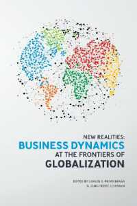 New Realities : Business Dynamics at the Frontiers of Globalization