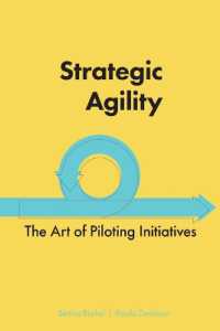 Strategic Agility : The Art of Piloting Initiatives