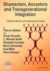 Shamanism, Ancestors and Transgenerational Integration