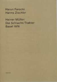 Heiner Müller: The Battle/Tractor : (HaFI 016)