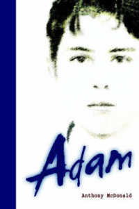 Adam : A Sensuous Coming-of-age Tale