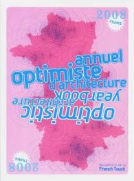 ANNUEL OPTIMISTE D'ARTCHITECTURE 2008