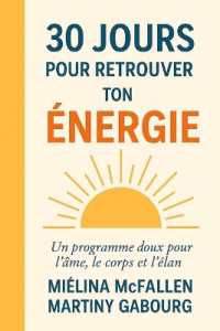 30 jours pour retrouver ton énergie.: Un programme doux et incarné pour sortir de l'épuisement, retrouver ton souffle et rallumer ton f