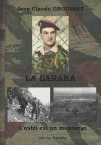 LA BARAKA - L'OUBLI EST UN MENSONGE