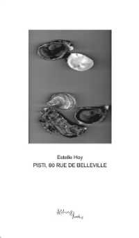 ESTELLE HOY PISTI, 80 RUE DE BELLEVILLE /ANGLAIS (SCANNERS)