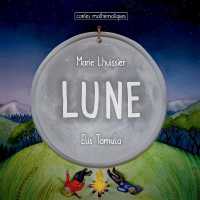 Lune (Contes Mathématiques)