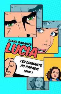 Lucia : Les diamants au paradis (Lucia)