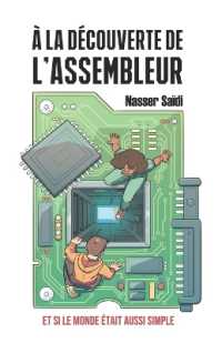 À La Découverte de l'Assembleur : Et Si Le Monde Était Aussi Simple