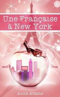 Une Française à New York (Une Française À New York)