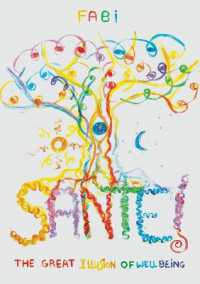 Sante : The Great Illusion of Well-Being （Kickstarter）