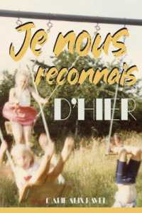 Je nous reconnais d'hier