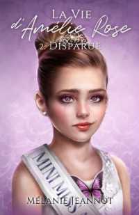 La vie d'Amélie Rose ( Tome 2 ) (La Vie d'amélie Rose)