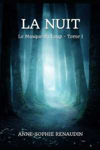 La Nuit : Le Masque du Loup - Tome I